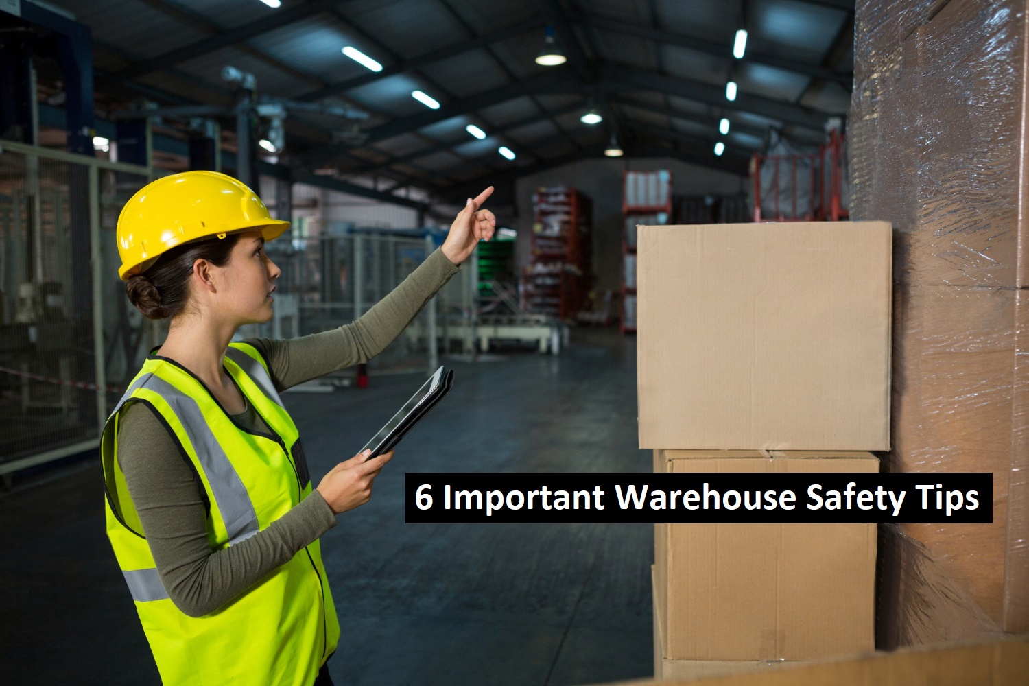 6 Important Warehouse Safety Tips