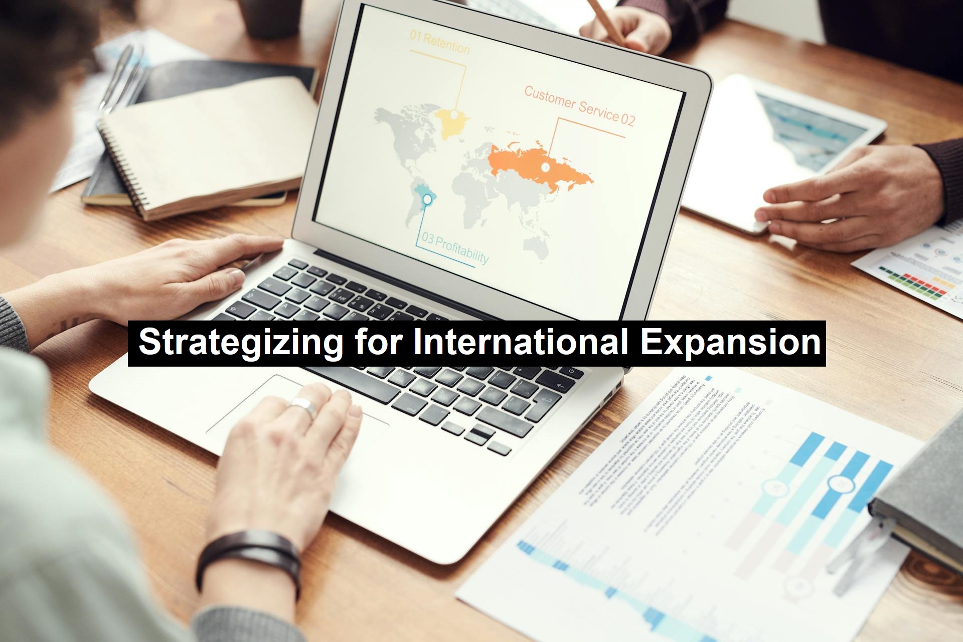 Strategizing for International Expansion